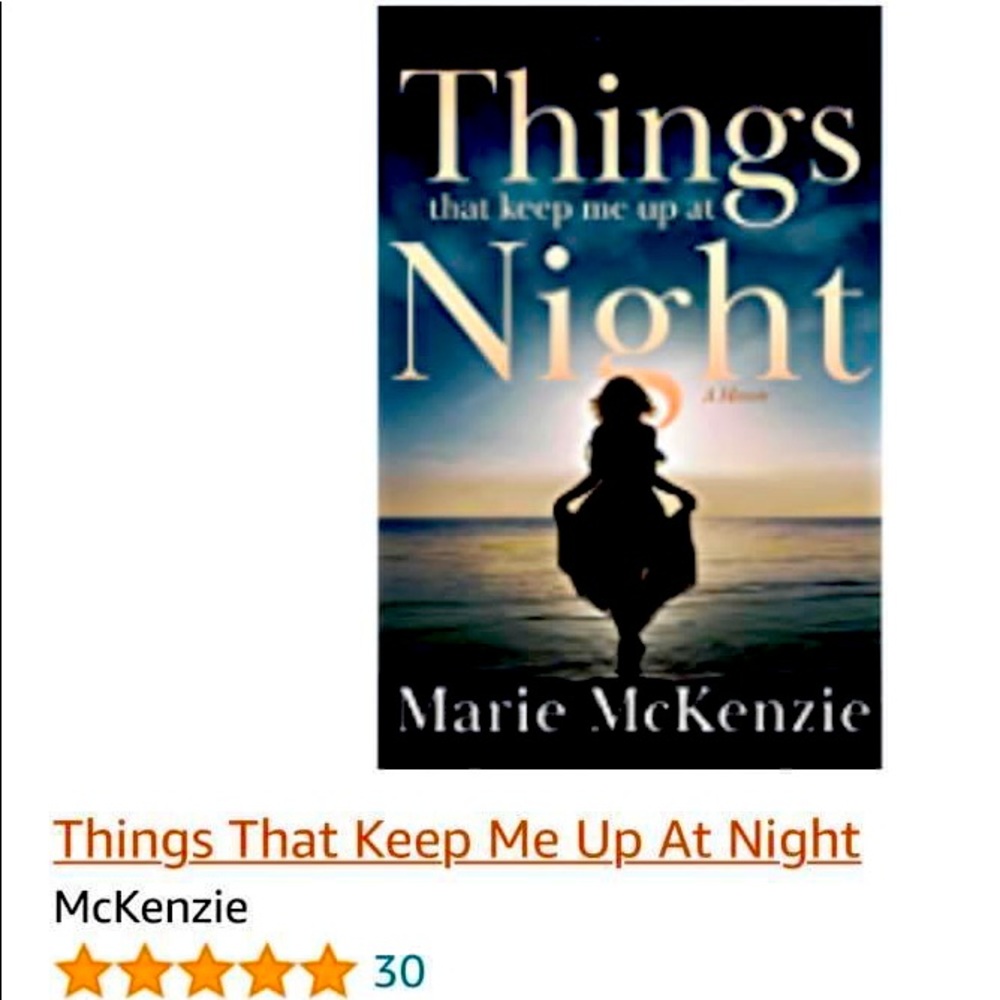 My memoir, Things That Keep Me Up At Night.